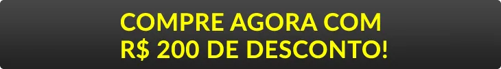 Baixe agora com 200 reais de desconto