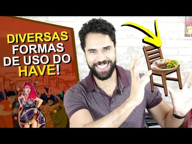 Hoje vou te ensinar os diversos usos do verbo have.