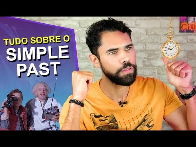 Hoje vou te ensinar tudo sobre o Passado Simples.