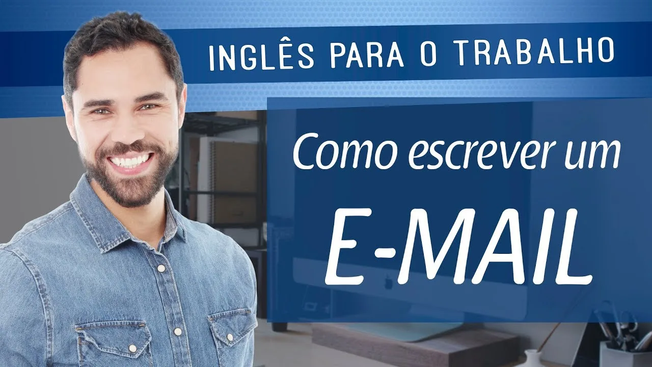 Venha aprender comigo como escrever um e-mail em Inglês!