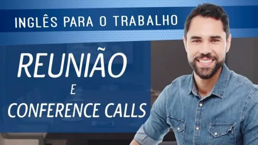 No post de hoje vou te ensinar palavras e expressões para você utilizar em reuniões e conference calls.